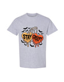 Halloween Design T-Shirt Creepy Stay